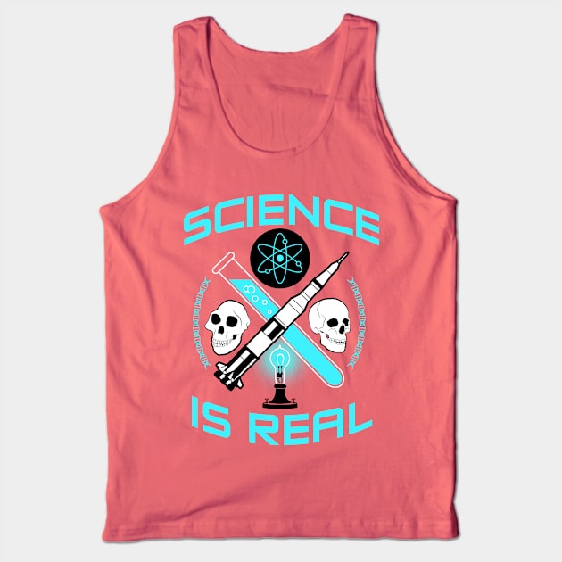 Science Is Real Tank Top by JoelS